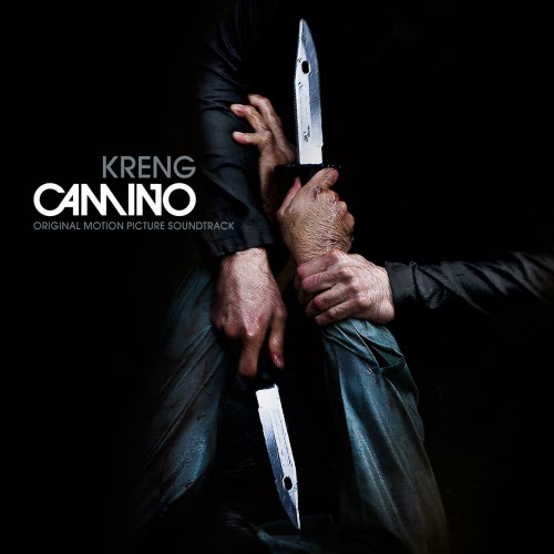 Kreng - Camino (Original Motion Picture Soundtrack) (2016)