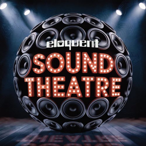 Eloquent - Sound Theatre (2026)
