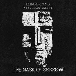 Porcelain Dancer - The Mask Of Sorrow (2026) [Single]