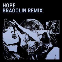 Carrellee - Hope (Bragolin Remix) (2026) [Single]