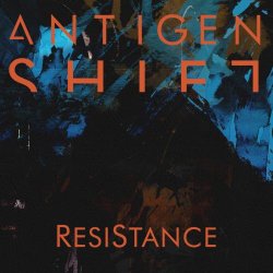 Antigen Shift - Resistance (2026) [Single]