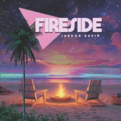Sandor Gavin - Fireside (2026) [Single]