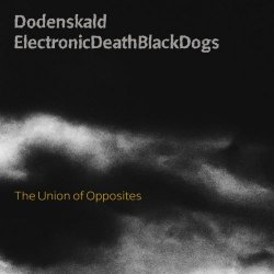 Dodenskald - The Union Of Opposites (2025)