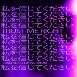 Blinky Blinky Computerband - Trust Me Right (2026) [EP]