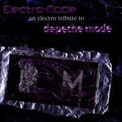 VA - Electro-Mode: An Electro Tribute To Depeche Mode (2004)