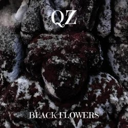 QZ - Black Flowers (2026) [EP]