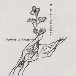 Violet Thrones - Forever In Bloom (2025) [Single]