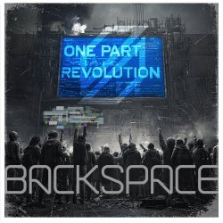 Backspace - One Part Revolution (2026)