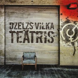 Dzelzs Vilks - Dzelzs Vilka Teātris (2009)