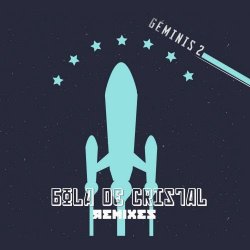 Geminis 2 - Bola De Cristal (Remixes) (2020) [EP]