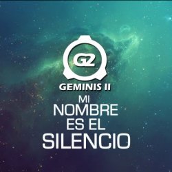 Geminis 2 - Mi Nombre Es El Silencio (2017) [EP]