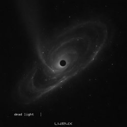 L4R4X - Dead Light (2026)