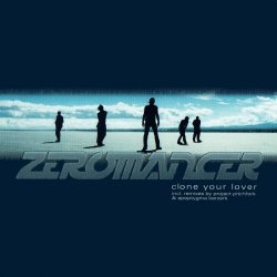 Zeromancer - Clone Your Lover (2000) [EP]