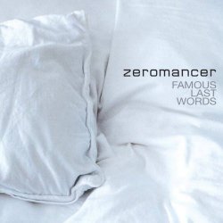 Zeromancer - Famous Last Words (2003) [EP]