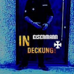 Eisenmann - In Deckung ! (2026) [Single]