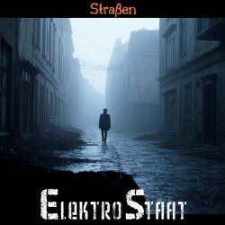 ElektroStaat - Straßen (2026) [Single]