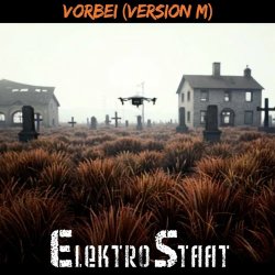 ElektroStaat - Vorbei (Version M) (2025) [Single]
