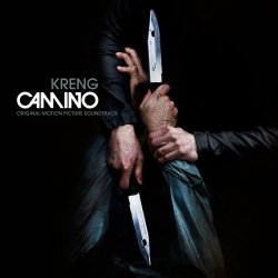 Kreng - Camino (Original Motion Picture Soundtrack) (2016)