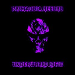 Primaudia Record - Underworld Logic (2021) [EP]