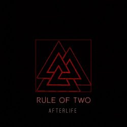 Rule Of Two - Afterlife (2026) [Single]