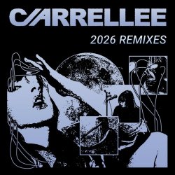 Carrellee - 2026 Remixes (2026) [EP]