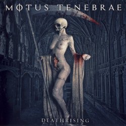 Motus Tenebrae - Deathrising (2016)