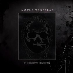 Motus Tenebrae - In Sorrow's Requiem (2026)