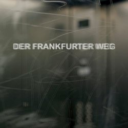 Recht Auf Rausch - Der Frankfurter Weg (2026) [EP]
