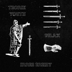 Tronik Youth & Velax - Inner Enemy (2026) [EP]
