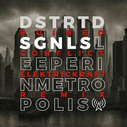 DSTRTD SGNL - Sleeper In Metropolis (Elektrickraft Remix) (2026) [Single]