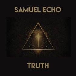 Samuel Echo - Truth (2026) [Single]