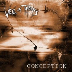Veil Of Thorns - Conception (2022)