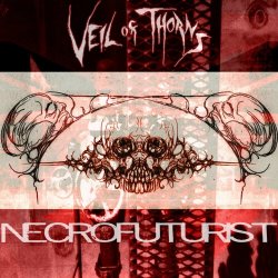 Veil Of Thorns - Necrofuturist (2011)