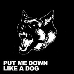 Cut Unconscious - Put Me Down Like A Dog (2020) [EP]