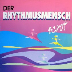 Scrot - Der Rhythmusmensch (1990) [Single]