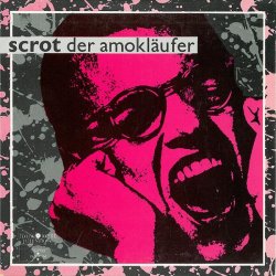 Scrot - Der Amokläufer (1991) [EP]