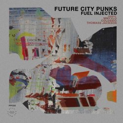 Future City Punks - Fuel Injected (2026) [EP]
