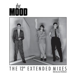 The Mood - The 12'' (Extended Mixes) (2026) [Remastered]