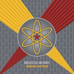 Missiles Kill Militants - Chemical Anything (2026)