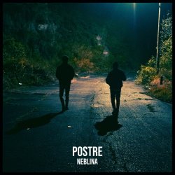 Postre - Neblina (2021) [Single]