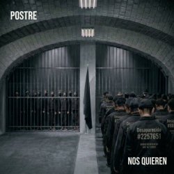 Postre - Nos Quieren (2026) [Single]
