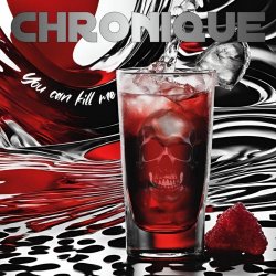 Chronique - You Can Kill Me (2026) [Single]