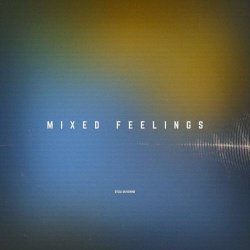 Stuck On Rewind - Mixed Feelings (2026) [Single]