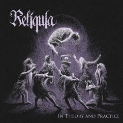 Reliquia - In Theory And Practice (2026)