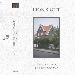 Iron Sight - Chapter Two, The Broken Son (2019)