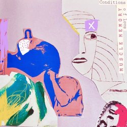 Muscle Memory - Conditions Of Love (2026) [EP]