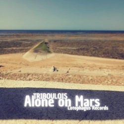 Triboulois - Alone On Mars (2025) [EP]