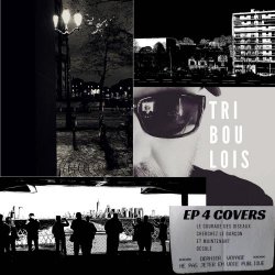 Triboulois - EP 4 Covers (2024) [EP]