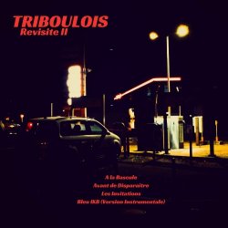 Triboulois - Revisite II (2025) [EP]