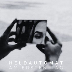 Heldautomat - Am Ersten Tag (2026) [Single]